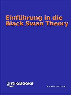 cover image of Einführung in die Black Swan Theory